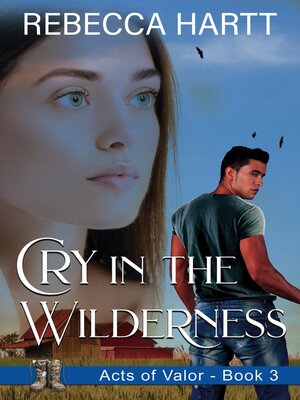 cover image of Cry in the Wilderness (Acts of Valor, Book 3)